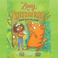 Zoey and Sassafras: Monsters and Mold Audiobook, by Asia Citro