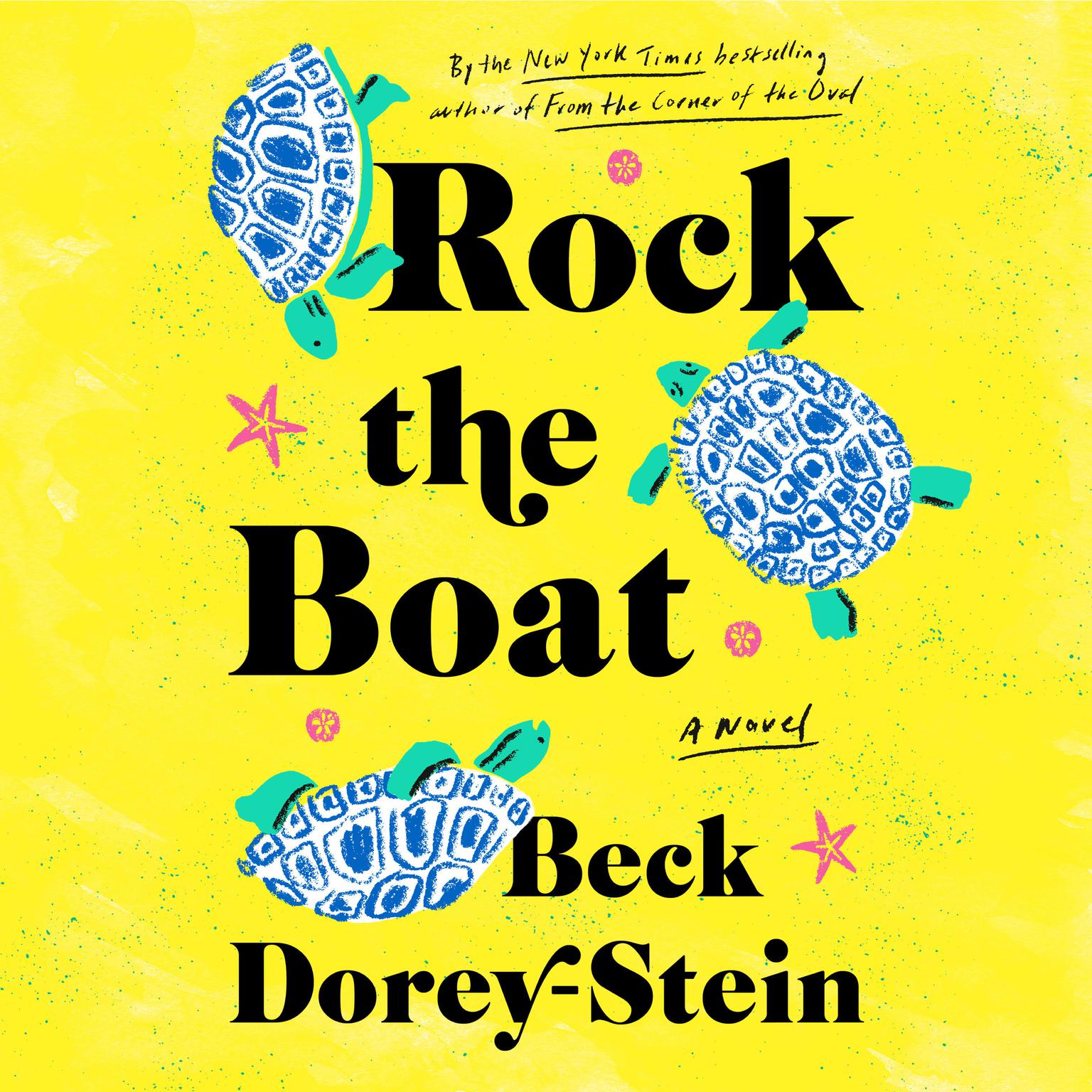Rock the Boat: A Novel Audiobook, by Beck Dorey-Stein