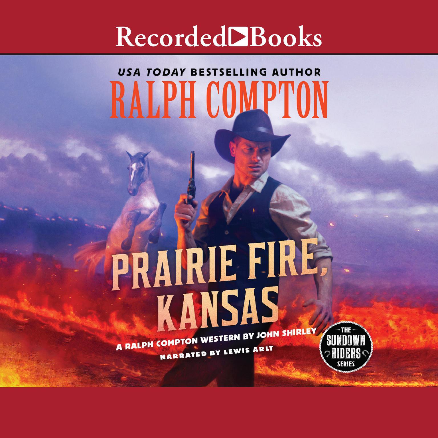 Ralph Compton Prairie Fire, Kansas Audiobook, by John Shirley