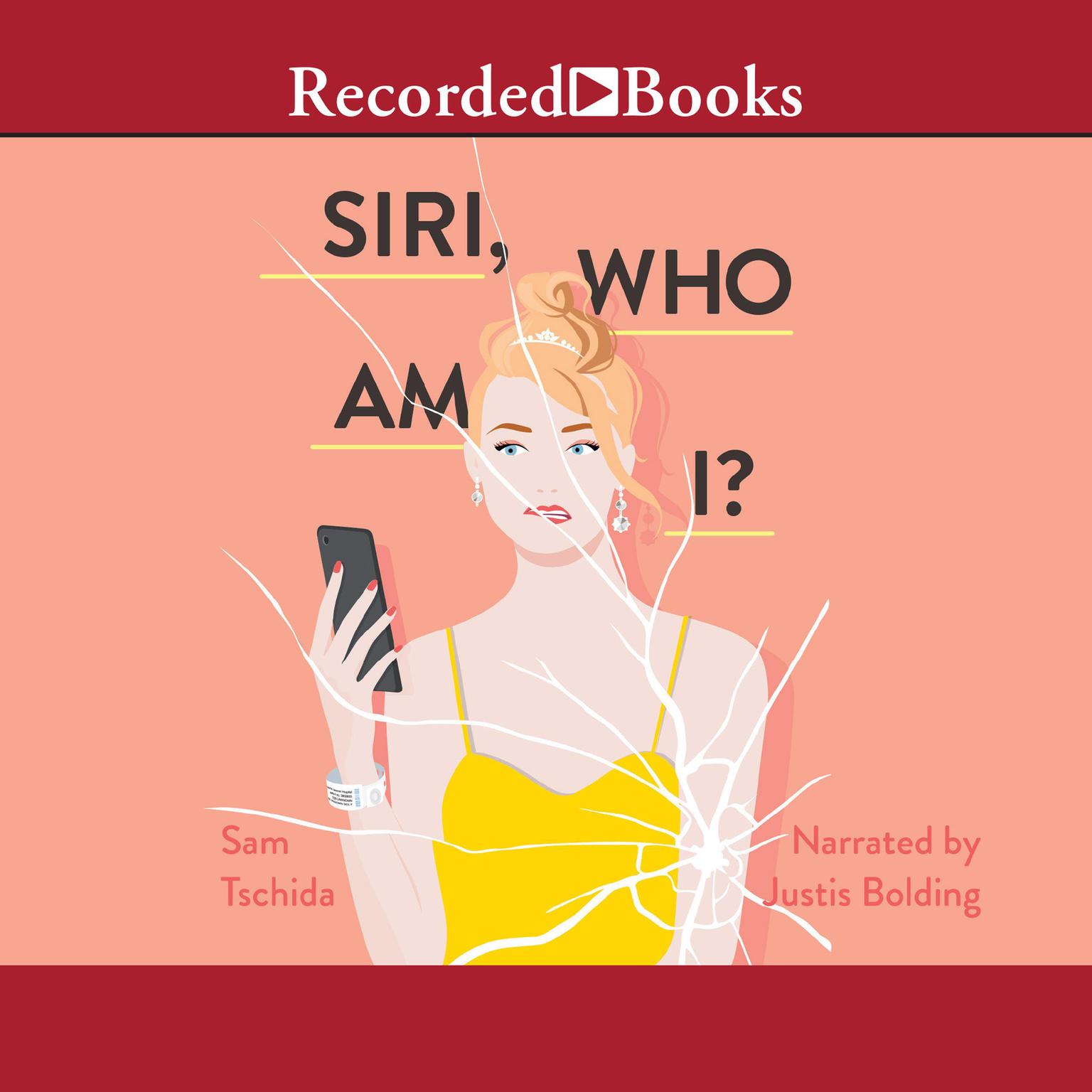 Siri, Who Am I? Audiobook, by Sam Tschida