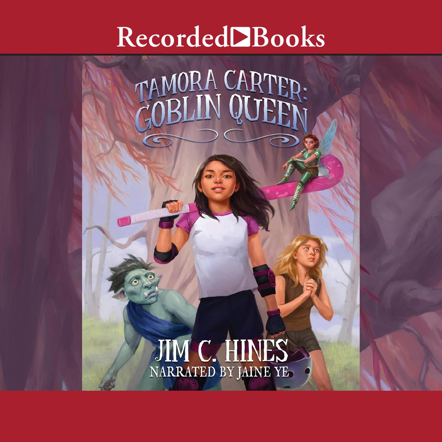 Tamora Carter: Goblin Queen Audiobook, by Jim C. Hines