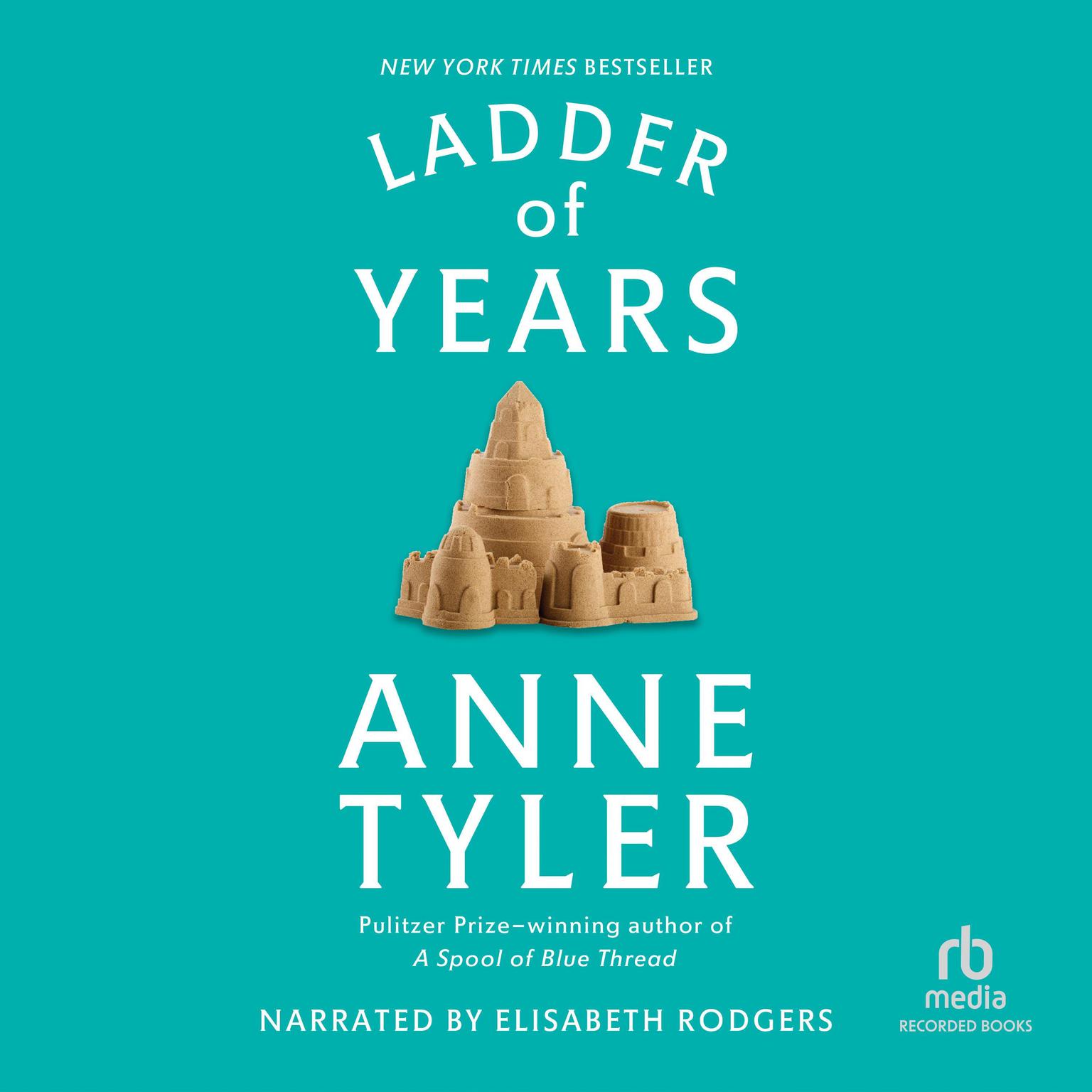 Ladder of Years Audiobook, by Anne Tyler