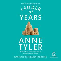 Ladder of Years Audiobook, by Anne Tyler