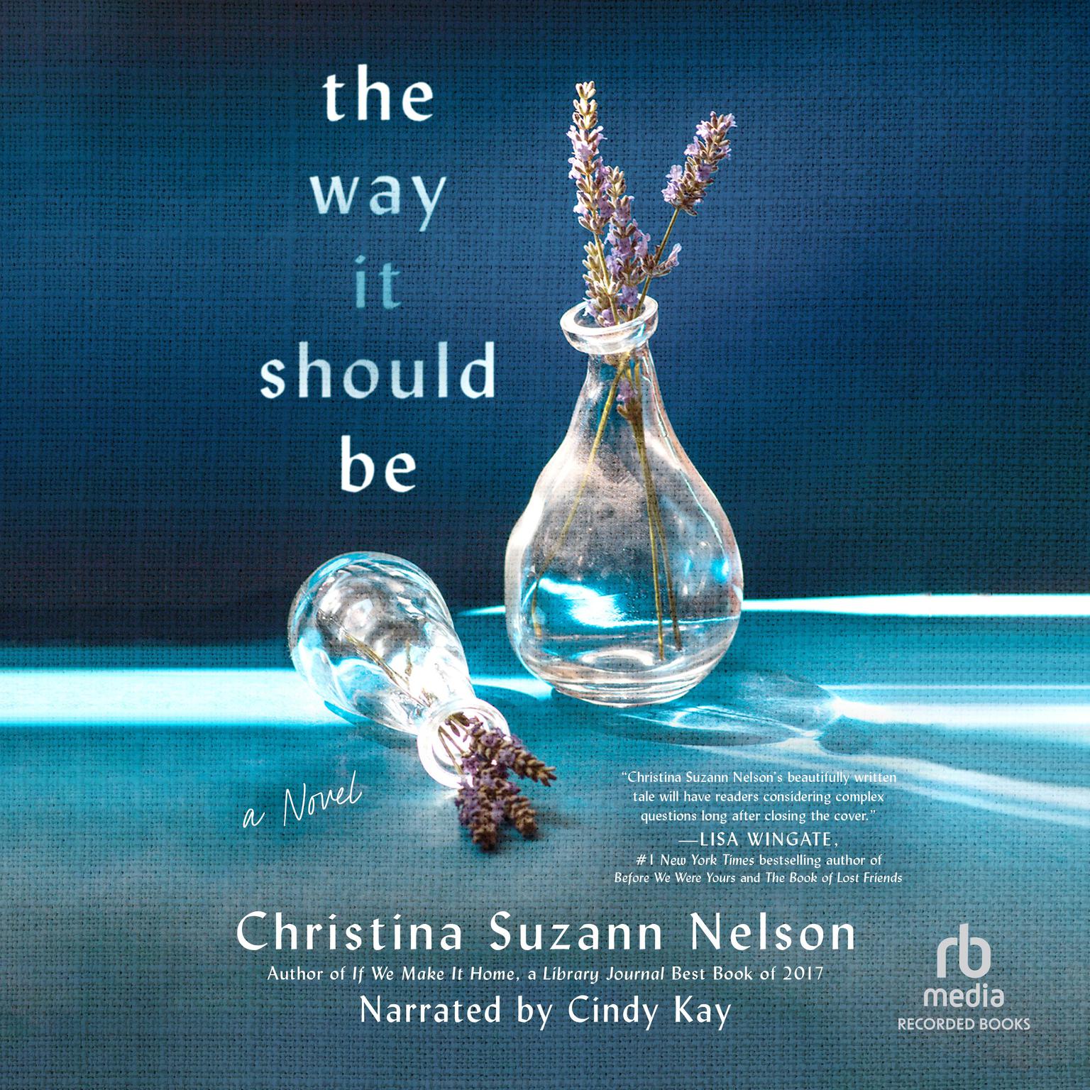 The Way It Should Be Audiobook, by Christina Suzann  Nelson