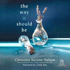The Way It Should Be Audiobook, by Christina Suzann  Nelson