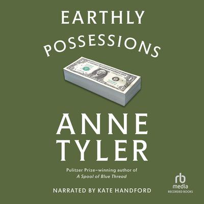 Earthly Possessions Audiobook, by Anne Tyler
