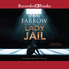 Lady Jail Audiobook, by John Farrow