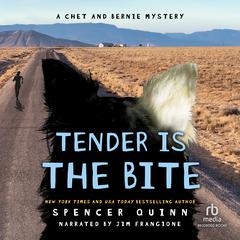 Tender Is the Bite Audiobook, by Spencer Quinn
