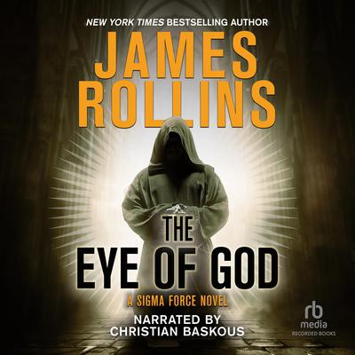 The Eye of God Audiobook, by James Rollins