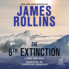 The 6th Extinction Audiobook, by 