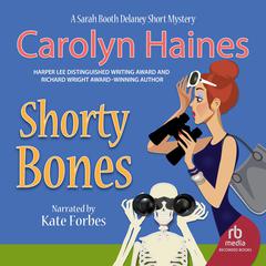 Shorty Bones Audiobook, by 