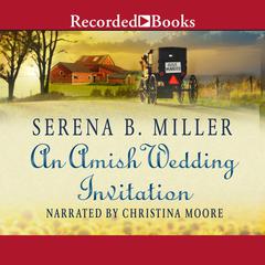 An Amish Wedding Invitation: An eShort Account of a Real Amish Wedding Audiobook, by Serena B. Miller