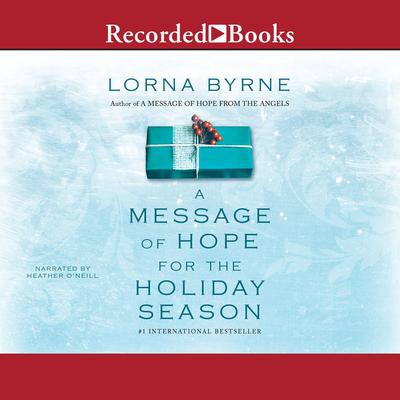 A Message of Hope for the Holiday Season Audiobook, by Lorna Byrne