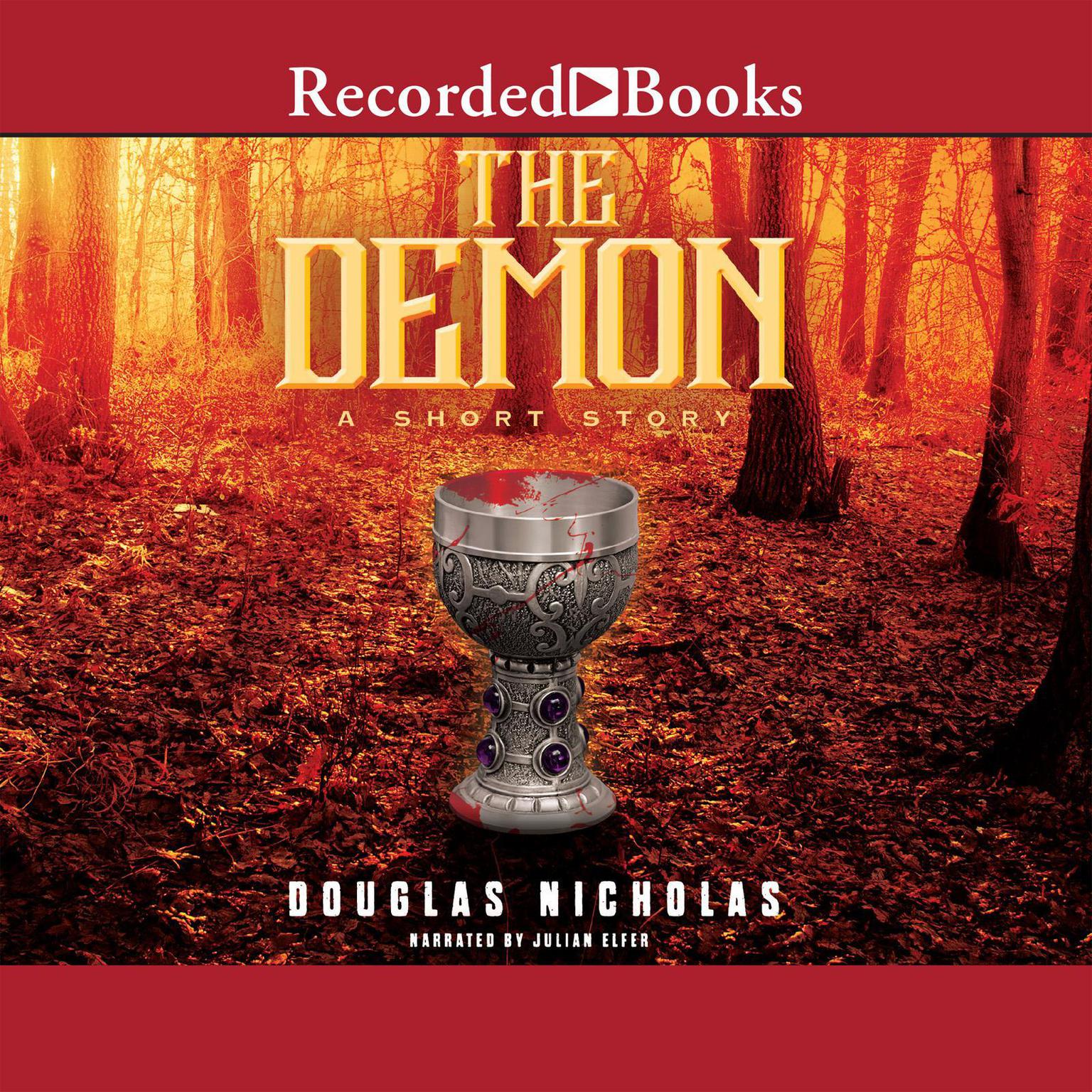 The Demon: An eShort Story Audiobook, by Douglas Nicholas