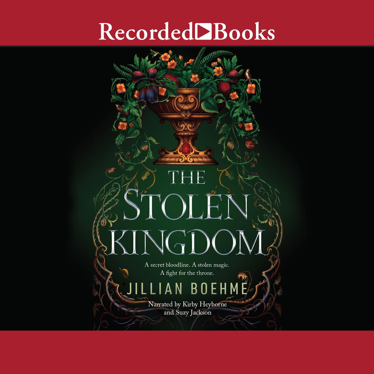 The Stolen Kingdom Audiobook, by Jillian Boehme