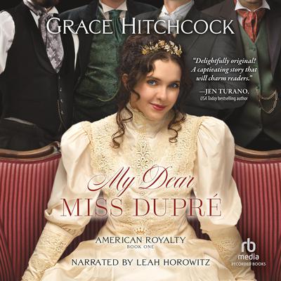 My Dear Miss Dupre Audiobook, by 