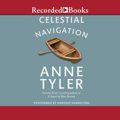 Celestial Navigation Audiobook, by Anne Tyler