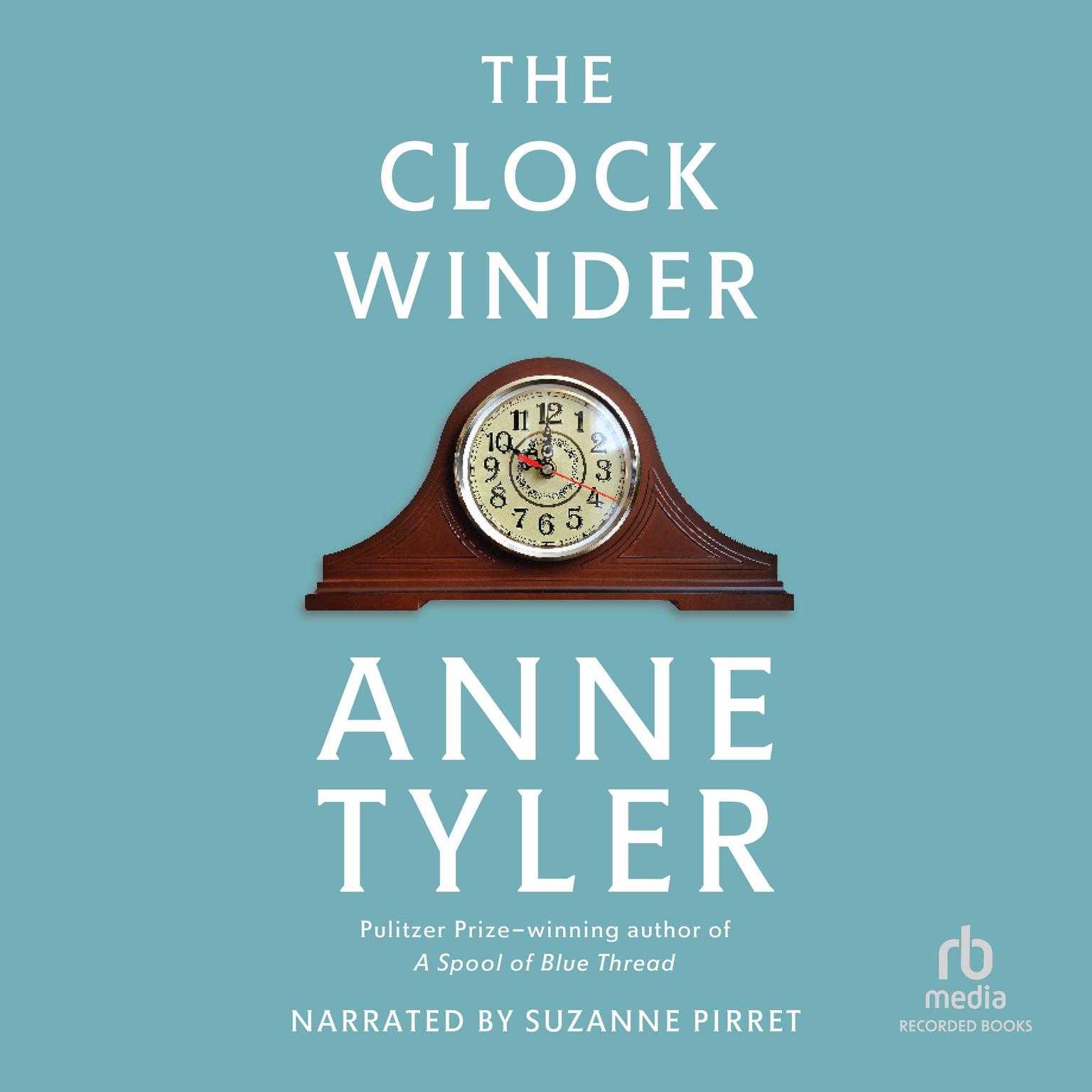 The Clock Winder Audiobook, by Anne Tyler