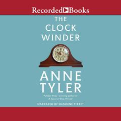 The Clock Winder Audiobook, by Anne Tyler