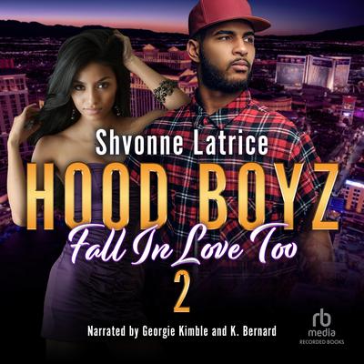 Hood Boyz Fall In Love Too 2 Audiobook, by Shvonne Latrice