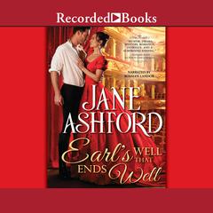 Earls Well That Ends Well Audiobook, by Jane Ashford
