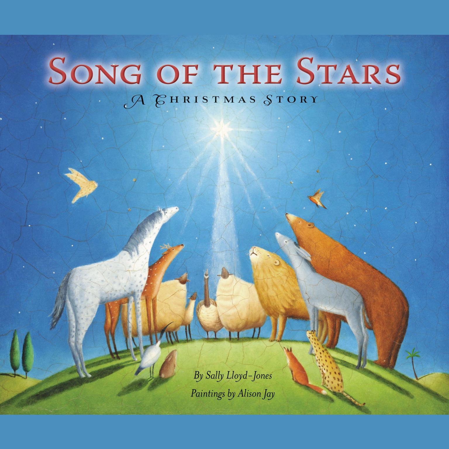 Song of the Stars: A Christmas Story Audiobook, by Sally Lloyd-Jones