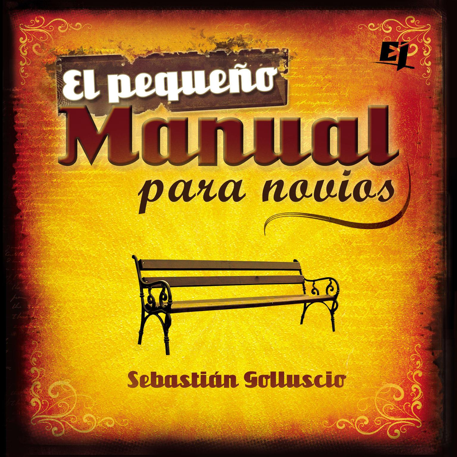 El pequeño manual para novios Audiobook, by Sebastian Andres Golluscio