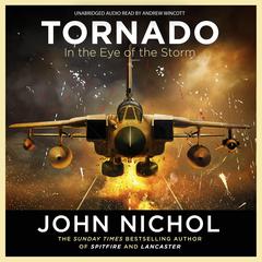 Tornado: In the Eye of the Storm Audiobook, by John Nichol