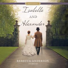 Isabelle and Alexander Audiobook, by Rebecca Anderson