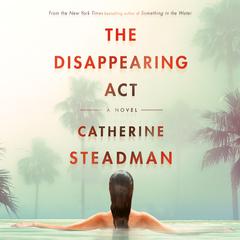 The Disappearing Act: A Novel Audiobook, by 