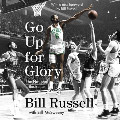 Go Up for Glory Audiobook, by Bill Russell