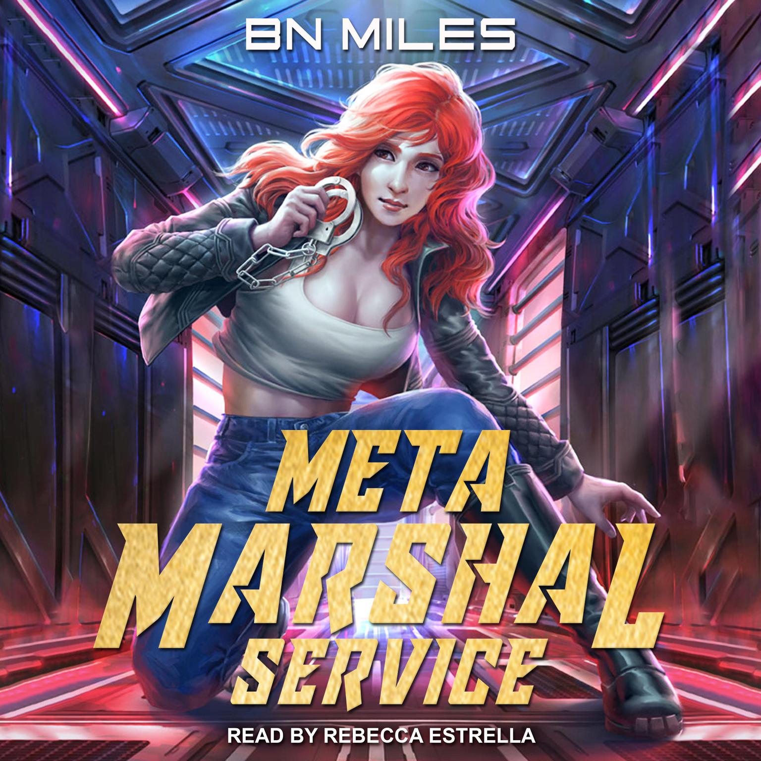 Meta Marshal Service Audiobook, by B.N. Miles