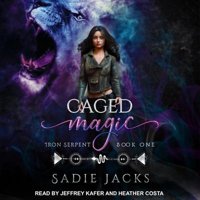 Caged Magic Audiobook, by Sadie Jacks