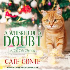 A Whisker of a Doubt: A Cat Cafe Mystery Audiobook, by 