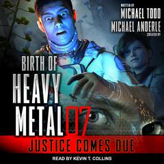 Justice Comes Due Audiobook, by Michael Anderle
