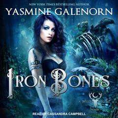 Iron Bones Audiobook, by Yasmine Galenorn