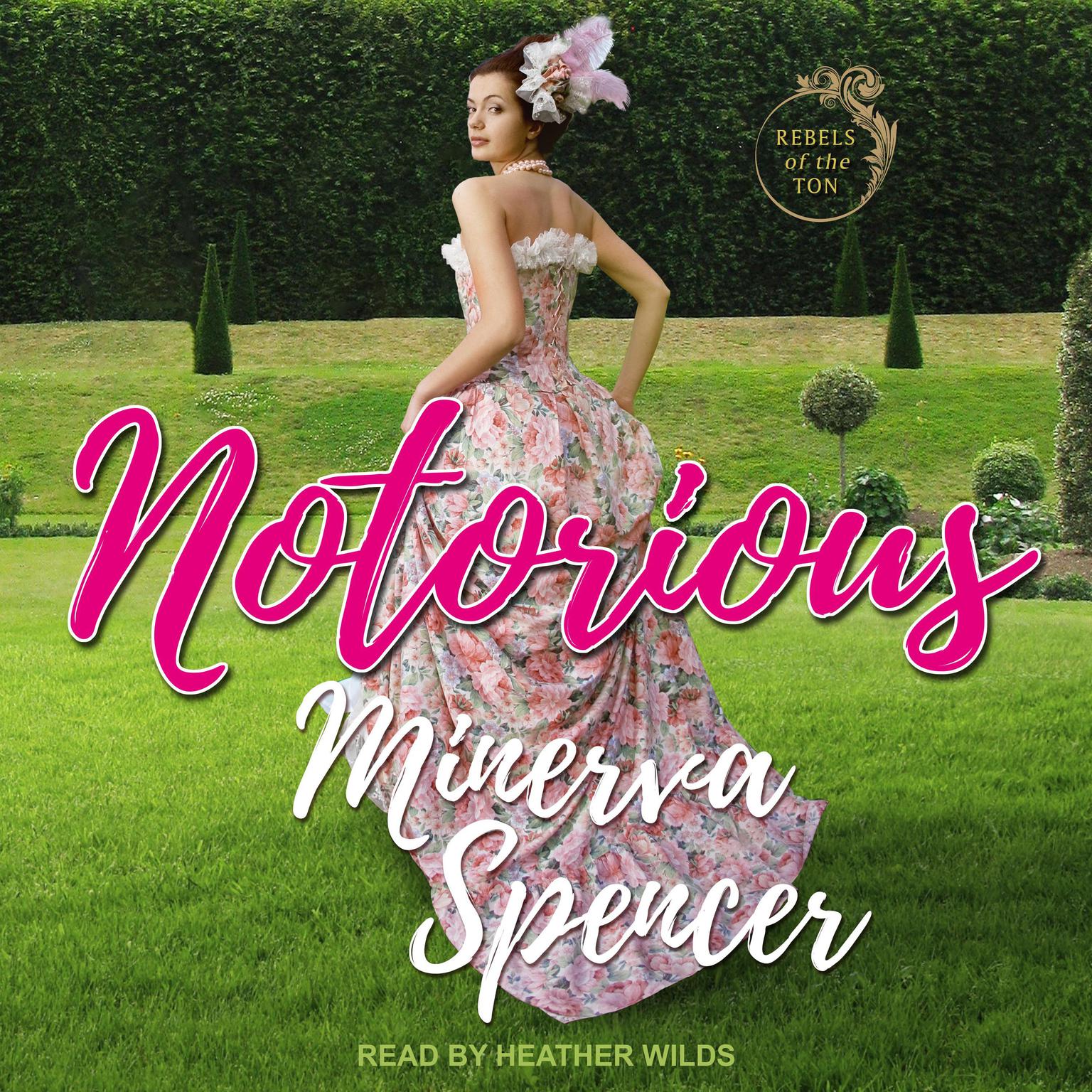 Notorious Audiobook, by Minerva Spencer