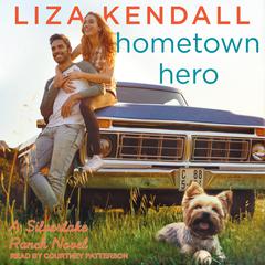 Hometown Hero Audiobook, by Liza Kendall