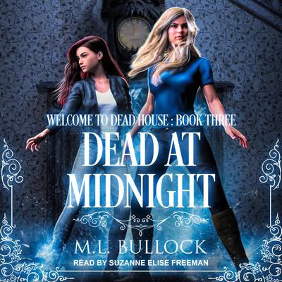Dead At Midnight Audiobook, by M. L. Bullock