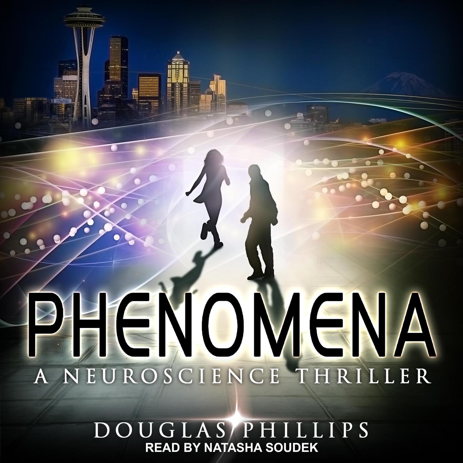 Phenomena: A Neuroscience Thriller Audiobook, by Douglas Phillips