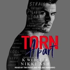 Torn Apart Audiobook, by K Webster