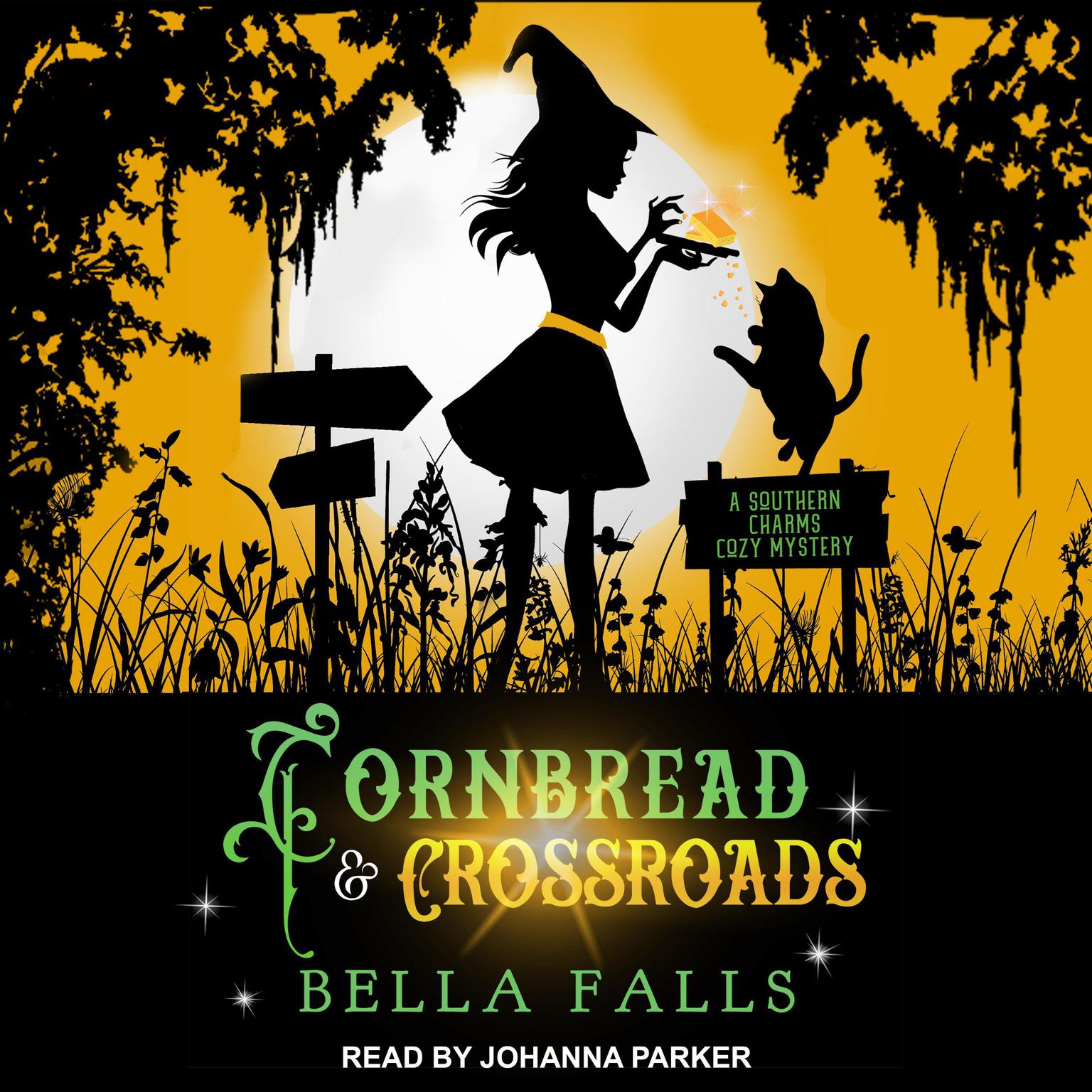 Cornbread & Crossroads Audiobook, by Bella Falls