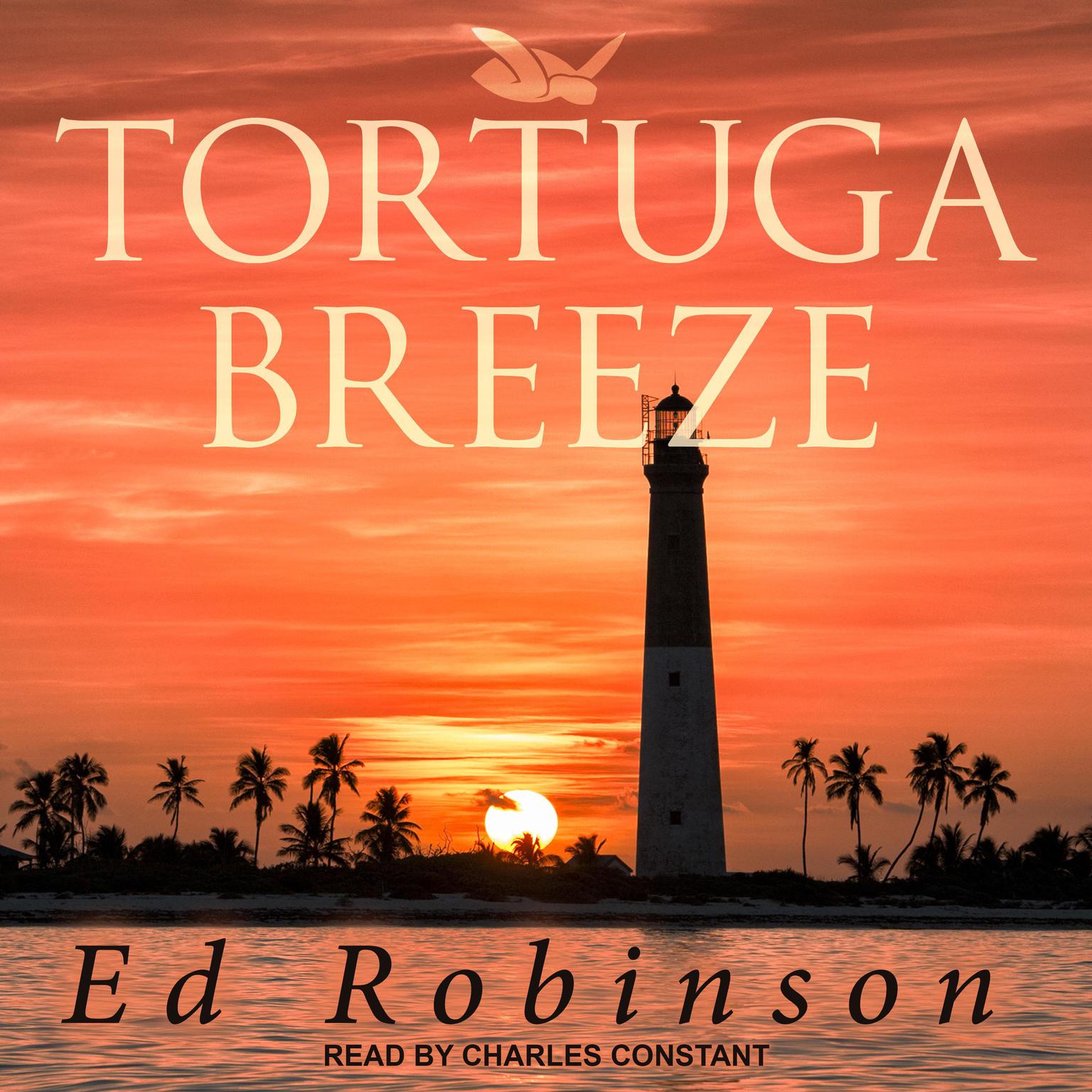 Tortuga Breeze Audiobook, by Ed Robinson