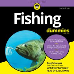 Fishing For Dummies: 3rd Edition Audiobook, by Greg Schwipps