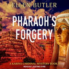 Pharaoh's Forgery Audiobook, by Ellen Butler