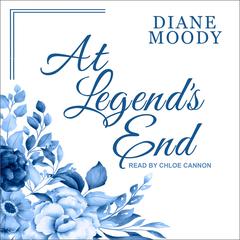 At Legend's End Audiobook, by Diane Moody