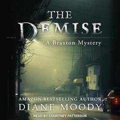 The Demise Audiobook, by Diane Moody