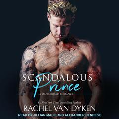 Scandalous Prince Audiobook, by 