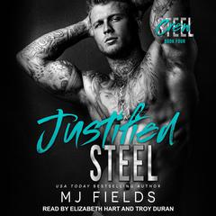 Justified Steel Audiobook, by MJ Fields