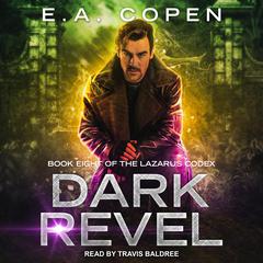 Dark Revel Audiobook, by E.A. Copen
